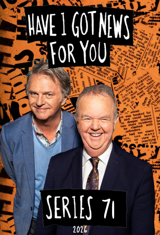 Have I Got News for You - Season 71 [323285] (A1775251325) [[TV Shows]] --Plex--